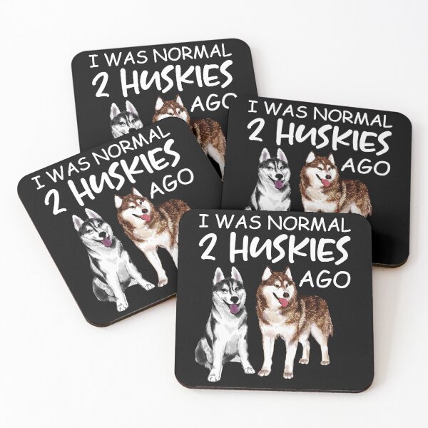 Item preview, I Was Normal 2 Huskies Ago designed and sold by SunsetGloww.