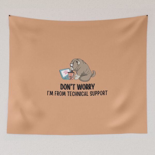 Item preview, Don't Worry I'm From Technical Support designed and sold by tnwbank.