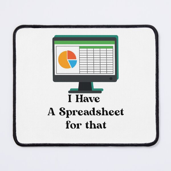 Item preview,  I Have A Spreadsheet designed and sold by Yonik ★★★★★.