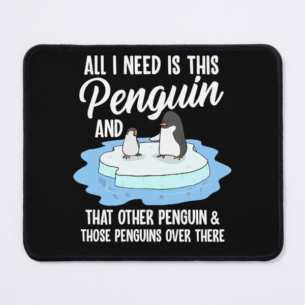 Item preview, All I Need Is This Penguin designed and sold by SunsetGloww.