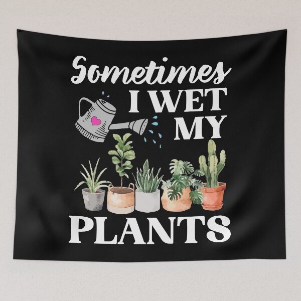 Item preview, Funny Gardening - Sometimes I Wet My Plants designed and sold by SunsetGloww.