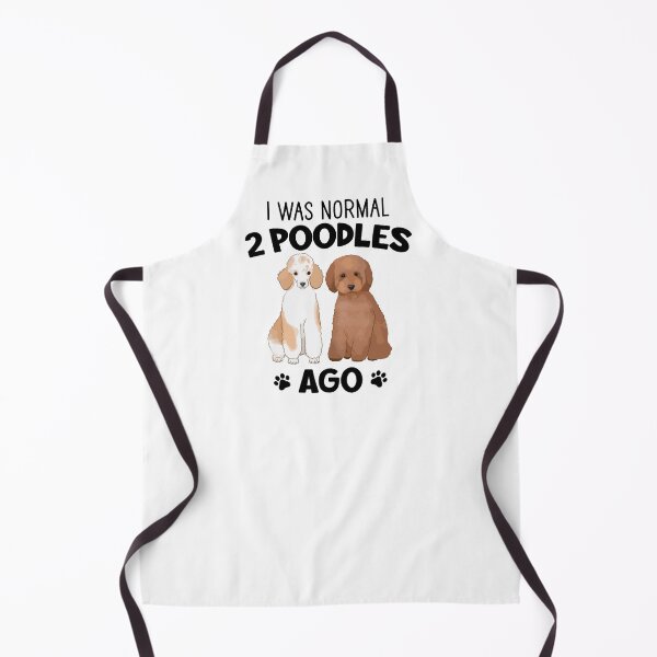 Item preview, I Was Normal 2 Poodles Ago designed and sold by SunsetGloww.