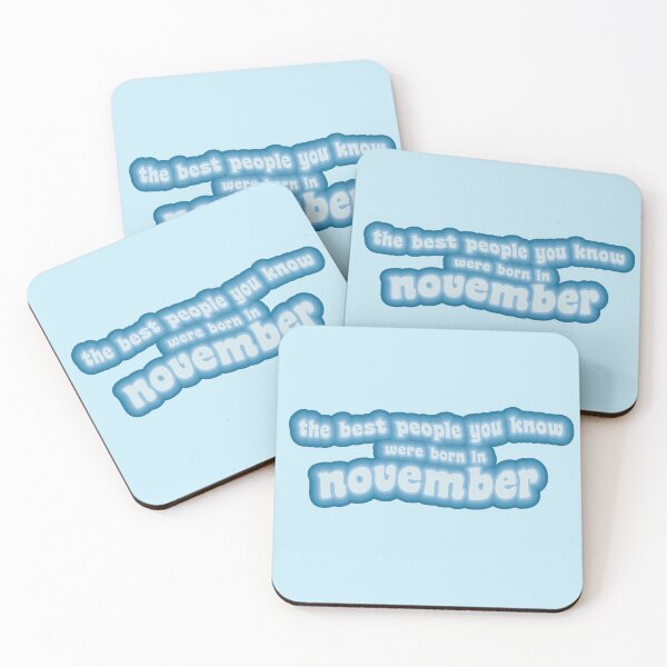 Item preview, the best people you know were born in november designed and sold by poppingcandy.