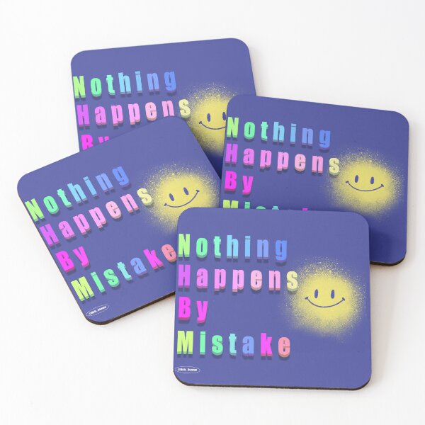 Item preview, Nothing Happens By Mistake designed and sold by MelsCanvas.