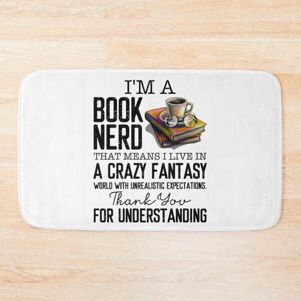 Item preview, I'm A Book Nerd I Live In Crazy Fantasy World designed and sold by SunsetGloww.