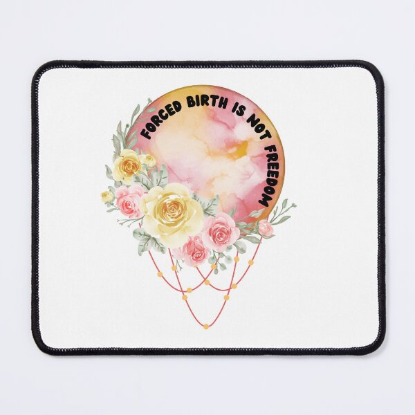 Item preview, Forced birth is not freedom,cute and colorful flowers design designed and sold by Ivy-si.