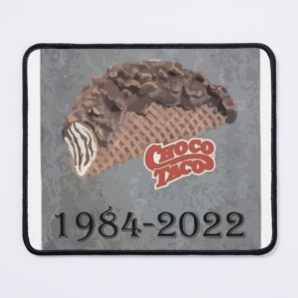 Item preview, RIP Choco Taco designed and sold by tangerinespeedo.