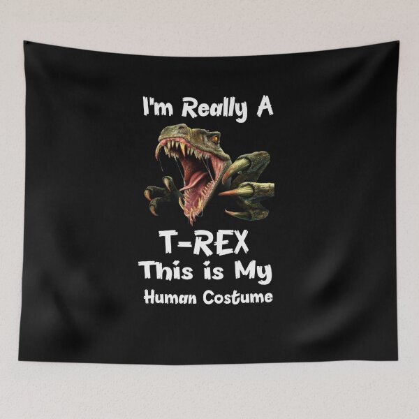Item preview, This is My Human Costume I'm Really A T-Rex designed and sold by stalin-LB.