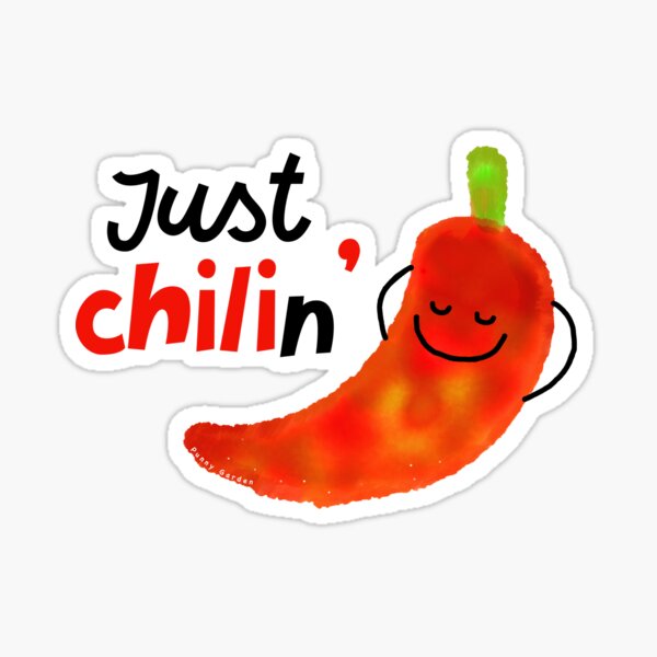Just Chilin - Punny Garden Sticker