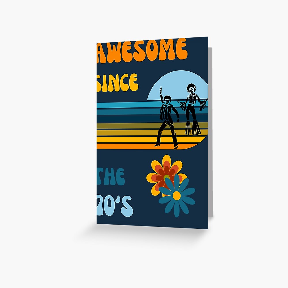 “Awesome since the 70s | Born in the 70s | Made in the 70s | Legend