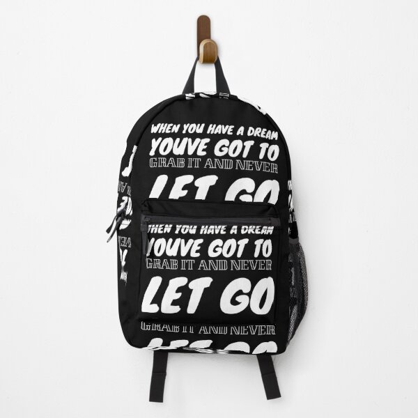 Item preview, When you have a dream, you've got to grab it and never let go. designed and sold by Quotes 2021.