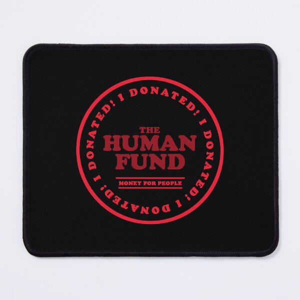 Item preview, The Human Fund - Money For People  designed and sold by EricWeeks26792.