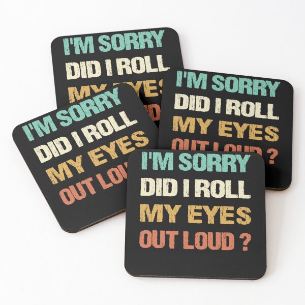 Item preview, Did I roll my eyes out loud Funny sarcastic designed and sold by michellexkelly.