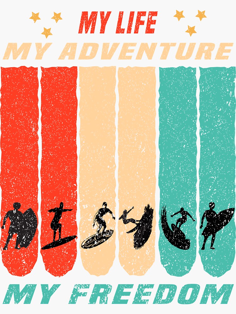 "My Life My Adventure My Freedom" Sticker for Sale by metalsnak Redbubble