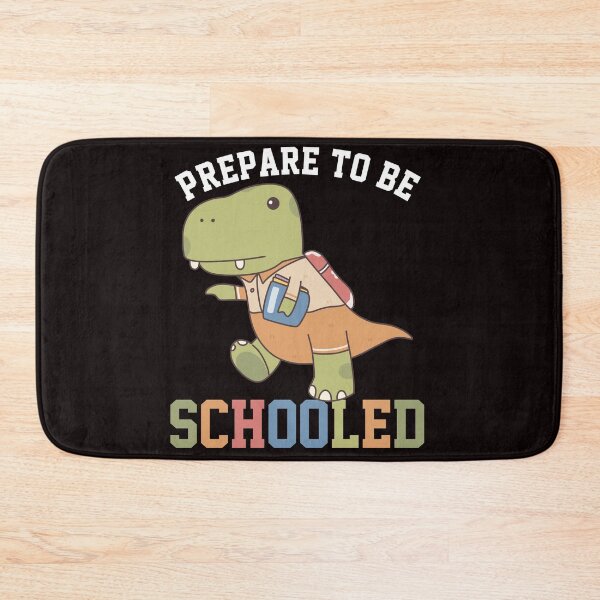 Item preview, T Rex Dinosaur Prepare To Be Schooled designed and sold by Buyeseoshop.