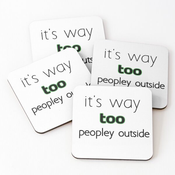 Item preview, it's way too peopley outside T-shirt designed and sold by Itaxi.
