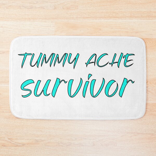 Item preview, Tummy Ache Survivor designed and sold by sednalafandy79.