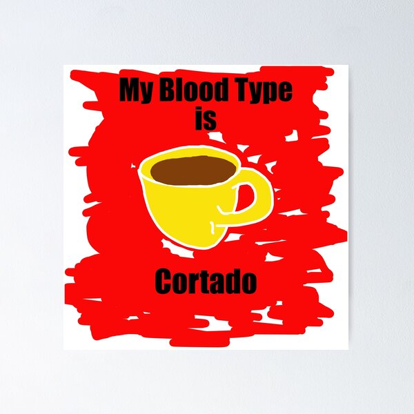 Cup of Cortado Poster