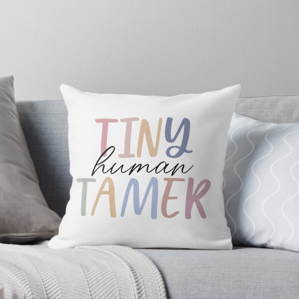 Item preview, Gifts for teachers & moms | Tiny Human Tamer designed and sold by ETIndustries.