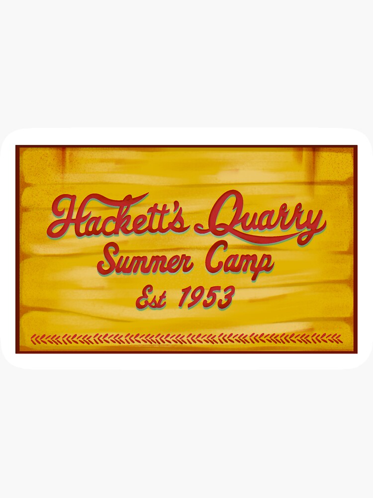 "Hacketts Quarry summer camp sign" Sticker for Sale by Glxtchcat