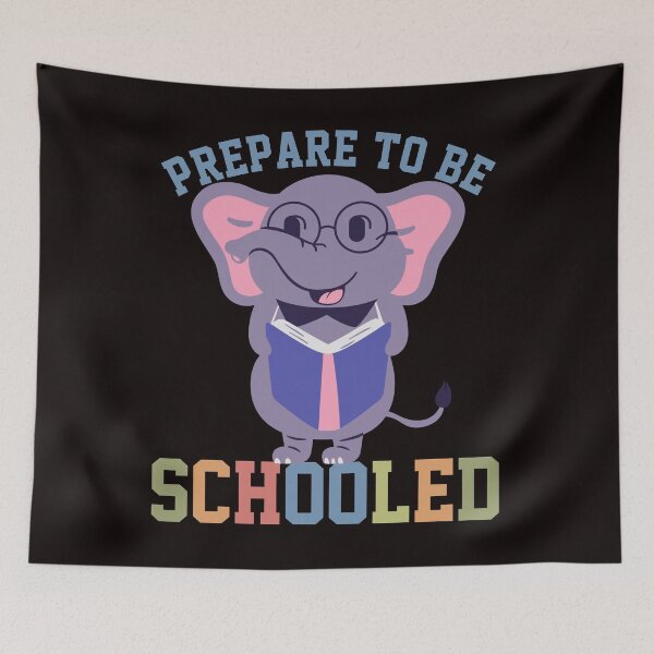 Item preview, Elephant Back To School Prepare To Be Schooled designed and sold by Buyeseoshop.