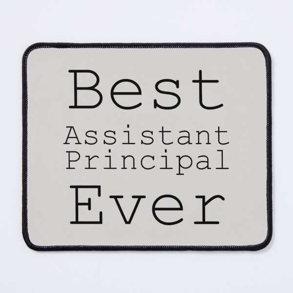 Item preview, Best Assistant Principal Ever designed and sold by PorpoiseTee.