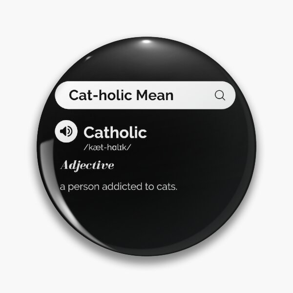 Item preview, Cat o Holic Mean, A person Addicted to Cats - Funny Cat Quotes designed and sold by antevasinart.