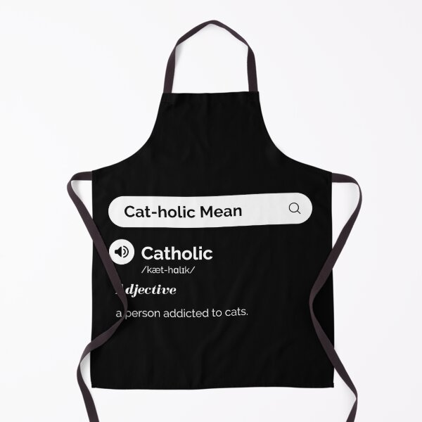 Item preview, Cat o Holic Mean, A person Addicted to Cats - Funny Cat Quotes designed and sold by antevasinart.