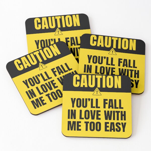 Item preview, You’ll fall in love with me too easy caution sign designed and sold by DesignsByDaddy.