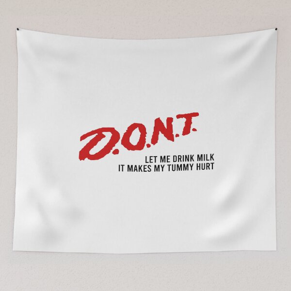 Item preview, Dont let me drink milk It makes me tummy hurt designed and sold by andygiangore.