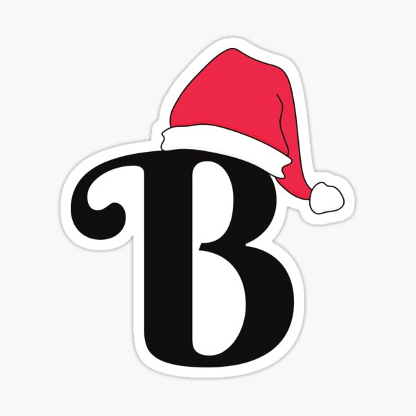 "Letter B Red Christmas Santa Hat" Sticker For Sale By Moderncrazeshop ...