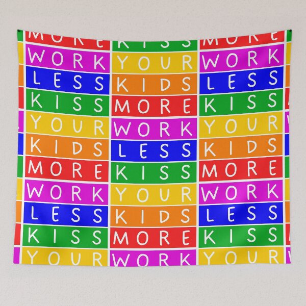 Item preview, Work less. Kiss your kids more - Violet to red rainbow designed and sold by RainbowWordLand.