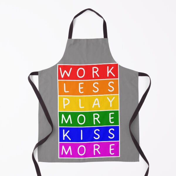 Item preview, Work less. Play more. Kiss more - Rainbow designed and sold by RainbowWordLand.