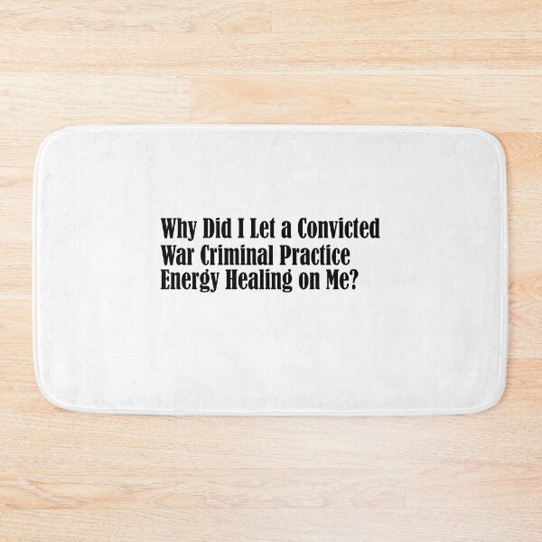 Item preview, Why did I let a convicted war criminal practice energy healing on me designed and sold by andygiangore.