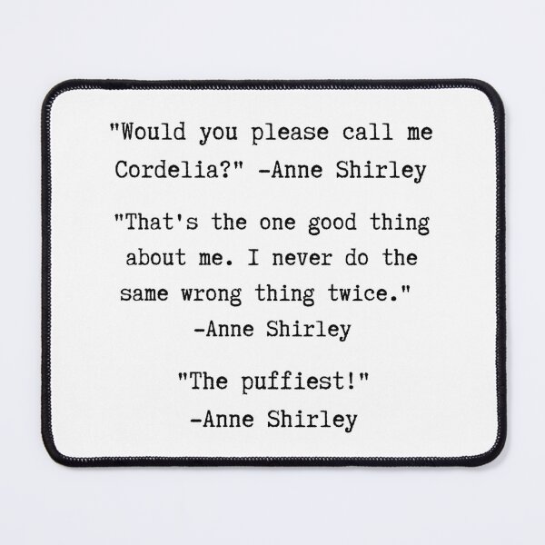 Item preview, Anne of Green Gables | Anne Shirley Quotes designed and sold by WordsToArt.