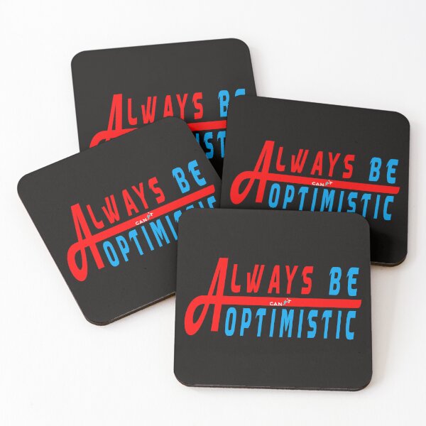 Item preview, Always be Optimistic Design designed and sold by Lovely Smile.