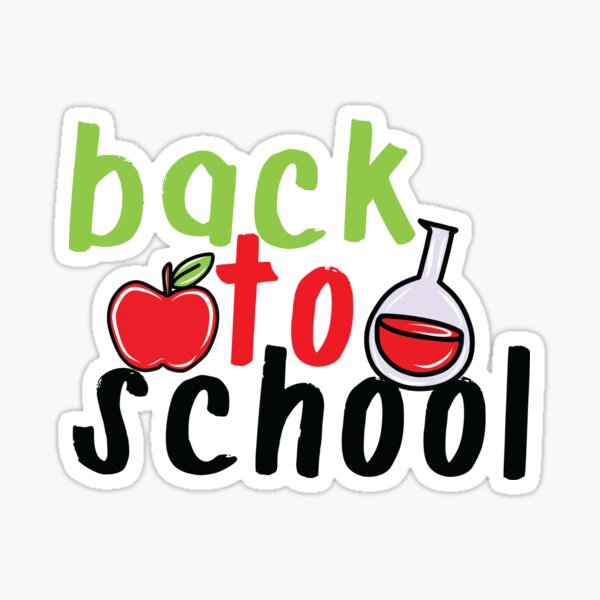 back-to-school-go-back-to-school-in-the-best-way-sticker-for-sale-by