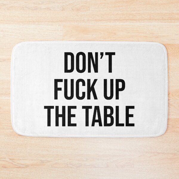Item preview, Don't Fuck Up The Table Coasters Hilarious designed and sold by Sour Soul.