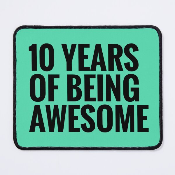 Item preview, 10 Years Of Being Awesome- 10th Birthday Gift Ideas For Kids designed and sold by Assla ⭐⭐⭐⭐⭐.