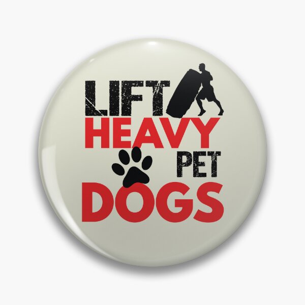Item preview, Lift Heavy Pet Dog funny dog sayings for dog owners designed and sold by randomdogshirt.