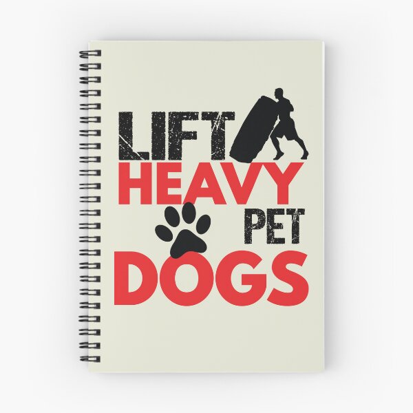 Item preview, Lift Heavy Pet Dog funny dog sayings for dog owners designed and sold by randomdogshirt.