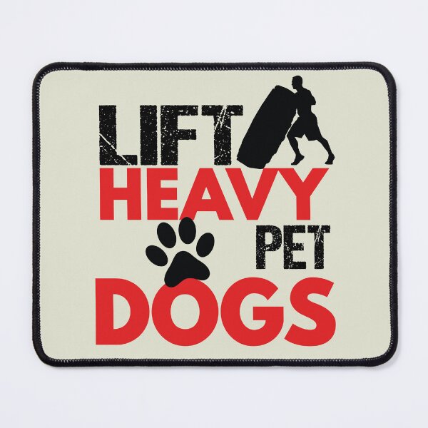 Item preview, Lift Heavy Pet Dog funny dog sayings for dog owners designed and sold by randomdogshirt.