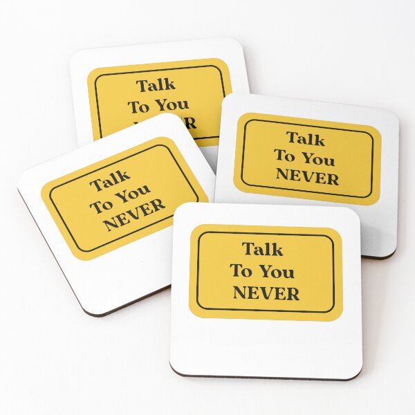 Item preview, Talk to you never. designed and sold by Yonik ★★★★★.