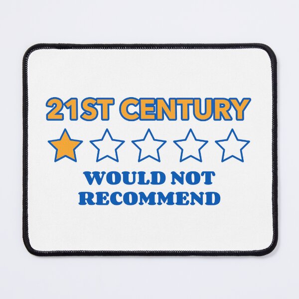 Item preview, Would not recommend 21st Century meme - One star review designed and sold by Popalt.