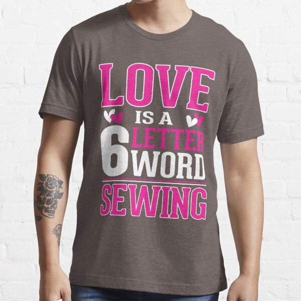 Sewing Gifts For Women and Grandma Essential T-Shirt for Sale by ajw1