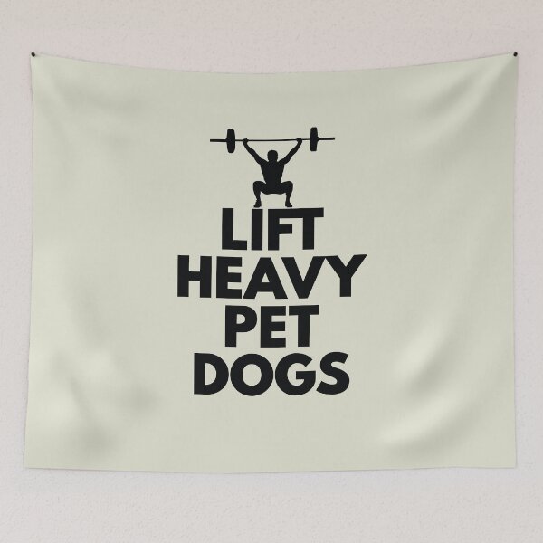 Item preview, Lift Heavy Pet Dog funny dog sayings for dog owners designed and sold by randomdogshirt.