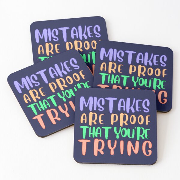 Item preview, Mistakes Are Proof Youre Trying designed and sold by PVDee.