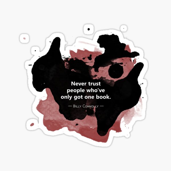 Atheism Quote: Never Trust People (Billy Connolly) Sticker