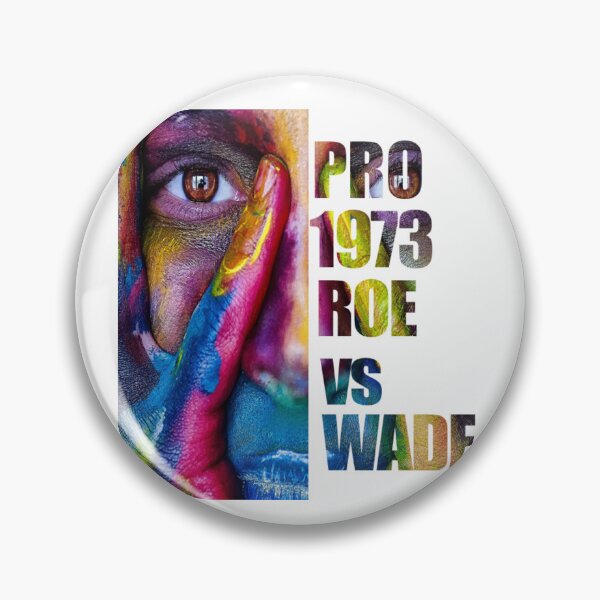 Item preview, PRO 1973 ROE vs WADE designed and sold by PIXTrending.