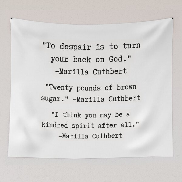 Item preview, Anne of Green Gables | Marilla Cuthbert Quotes designed and sold by WordsToArt.